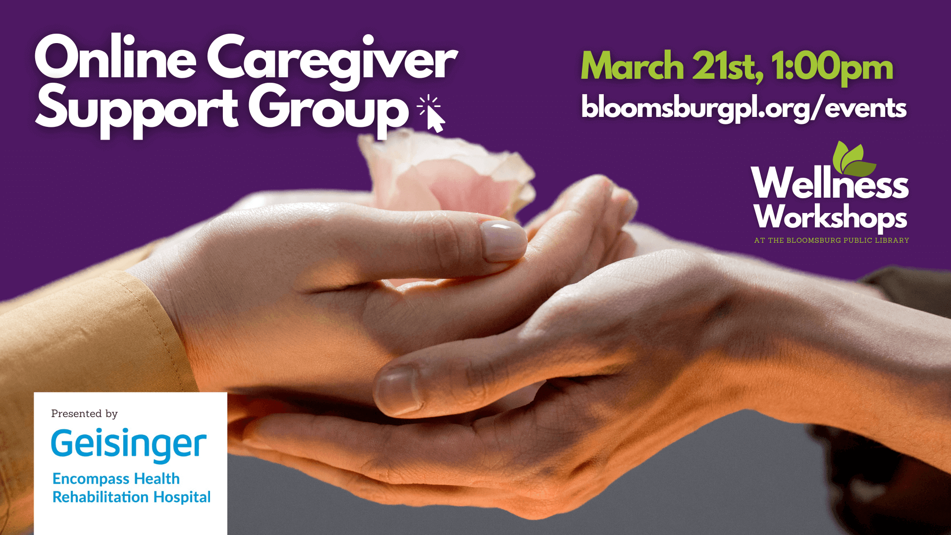 Online Caregiver Support Group - March 21 at 1pm - picture of cupped hands supporting each other
