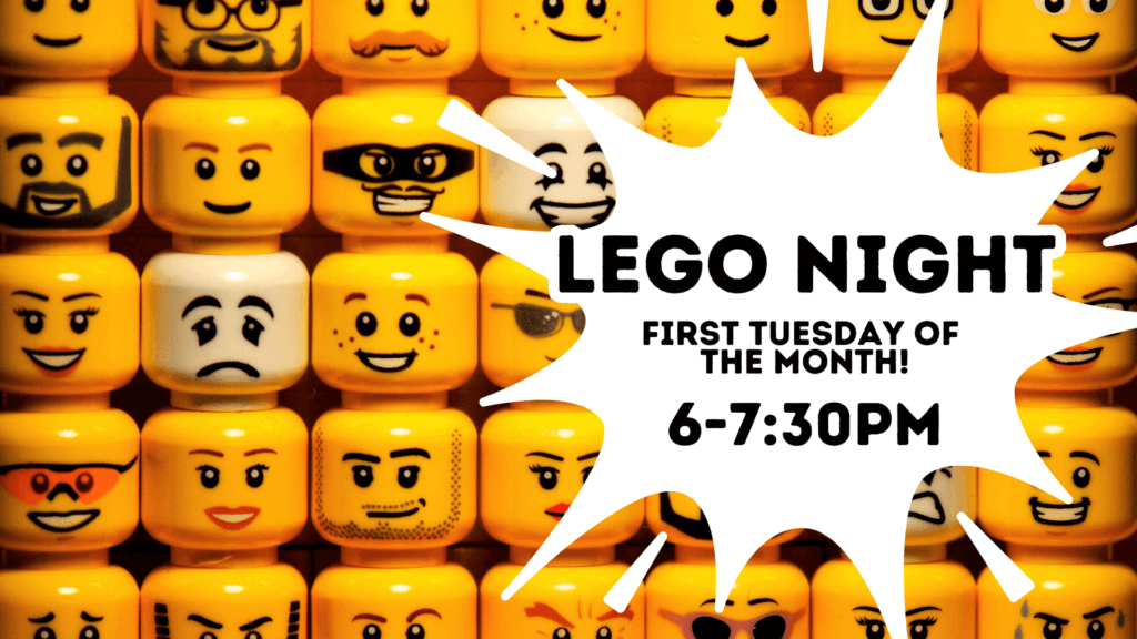 Lego man heads with various expressions and the words Lego Night First Tuesday of the Month 6-7:30pm