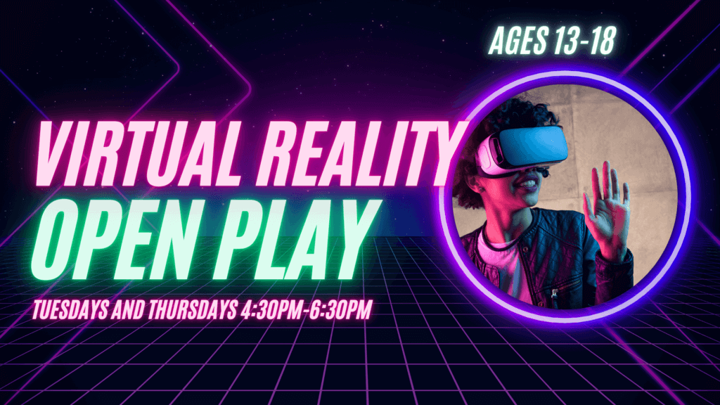 A vibrant promotional image for "Virtual Reality Open Play" designed for ages 13-18. The image features a neon, retro-futuristic design with grid lines and glowing purple and pink accents. A circular frame on the right side shows a teenager wearing a VR headset, reaching out as if interacting with a virtual world. The text reads "Virtual Reality Open Play" with sessions on Tuesdays and Thursdays from 4:30 PM to 6:30 PM, set against a starry night sky with glowing lines. The overall design conveys a high-tech, engaging experience for teens.