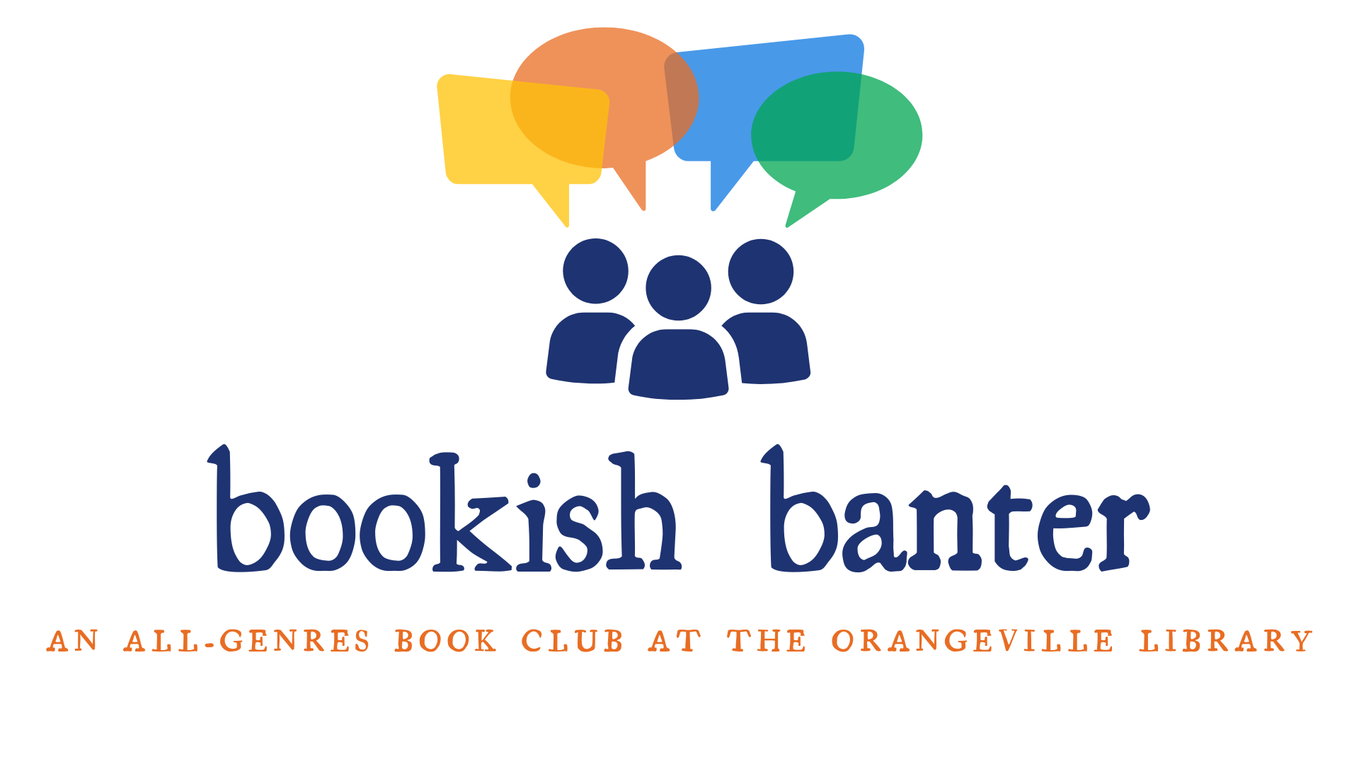 A graphic promoting the "Bookish Banter," an all-genres book club at the Orangeville Public Library. The image features silhouettes of three people with colorful speech bubbles above them, emphasizing conversation and community.