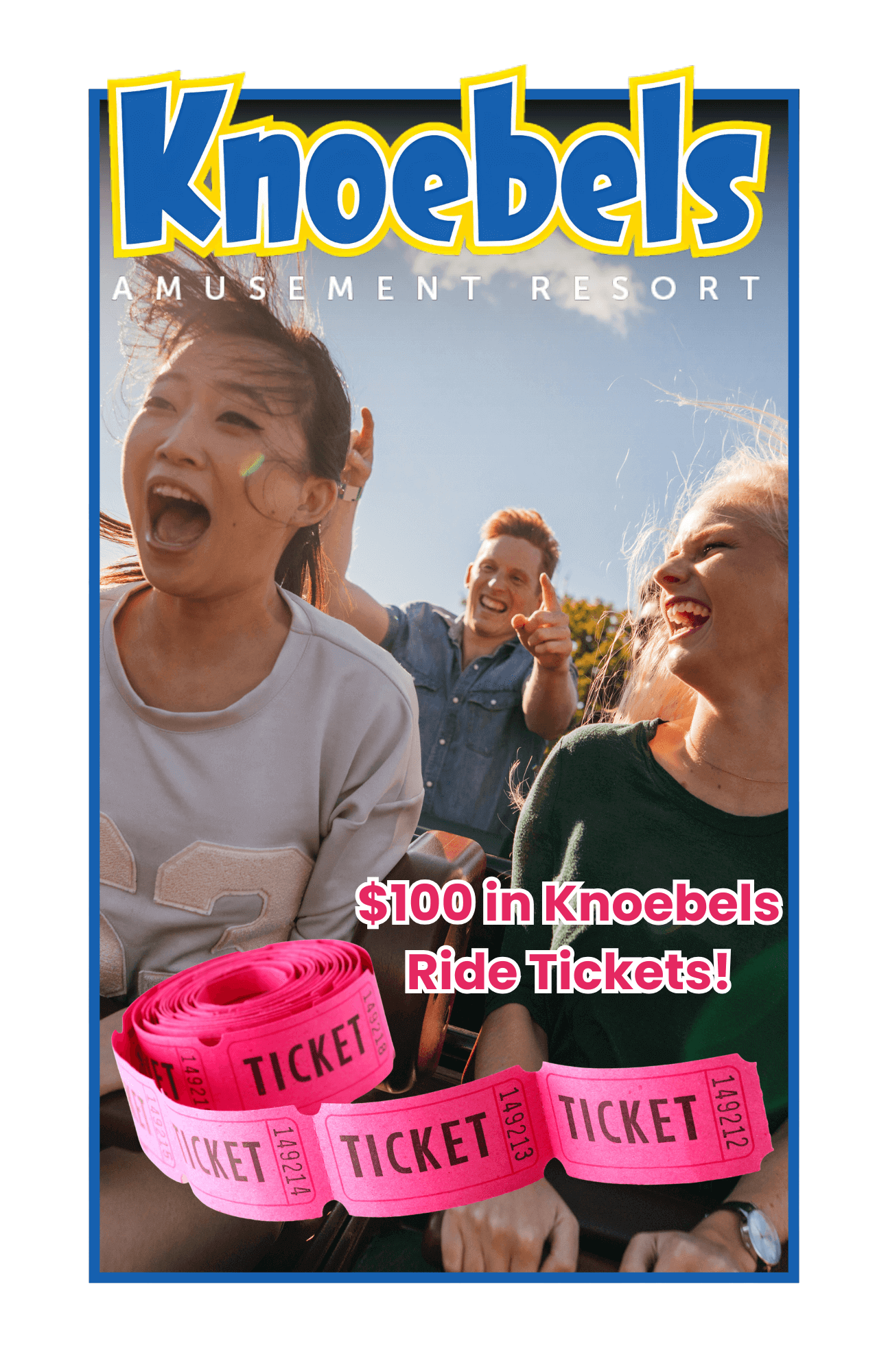 A vertical image advertising "$100 in Knoebels Ride Tickets!". The top features the bold blue and yellow "Knoebels" logo. Below that is a photo of three people on a roller coaster, laughing and smiling. In the foreground, a large, curled stack of bright pink "TICKET" wristbands is visible.