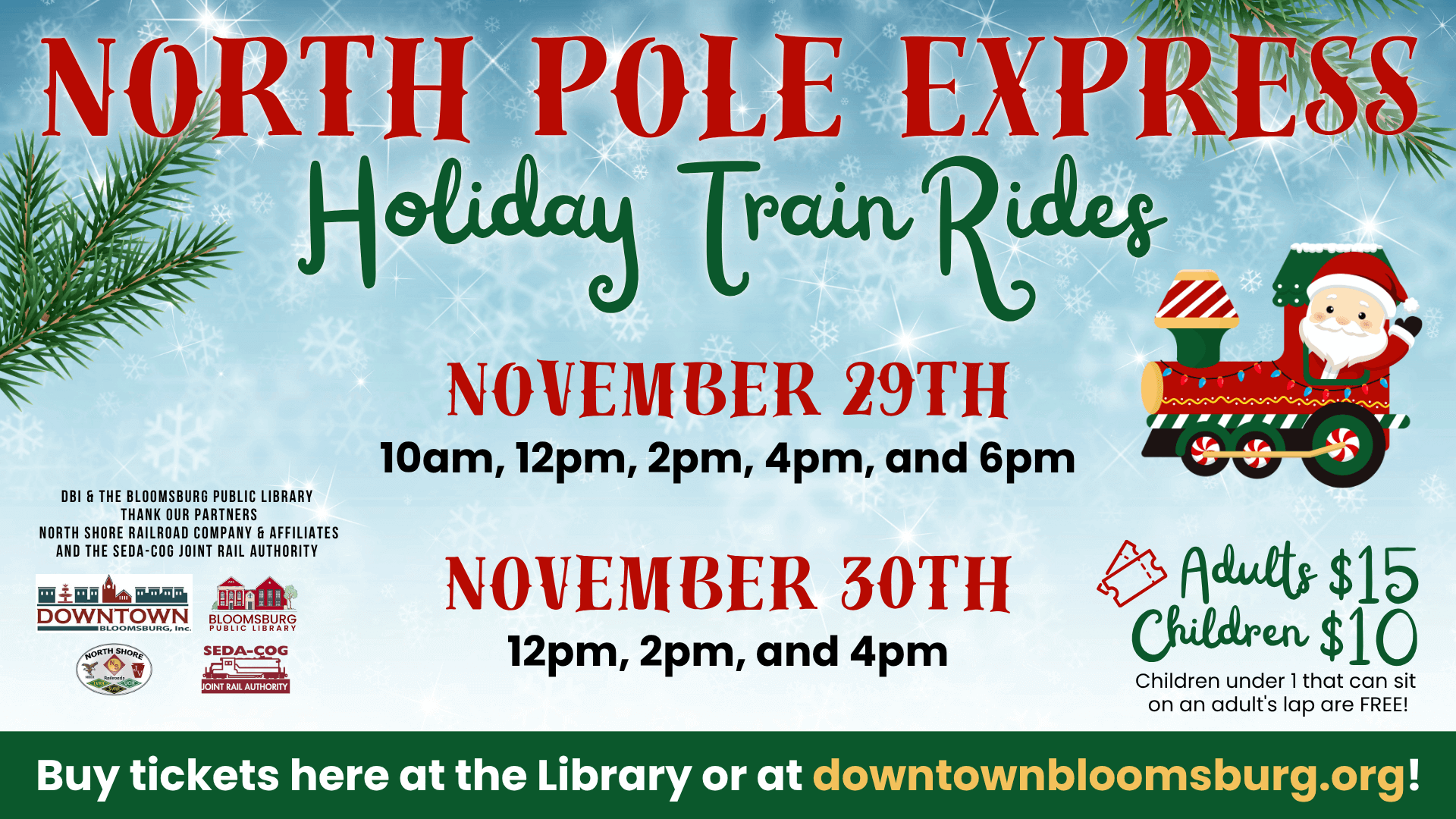 North Pole Express Holiday Train Rides advertisement with a Christmas train carrying Santa, against a snowy background with pine branches.