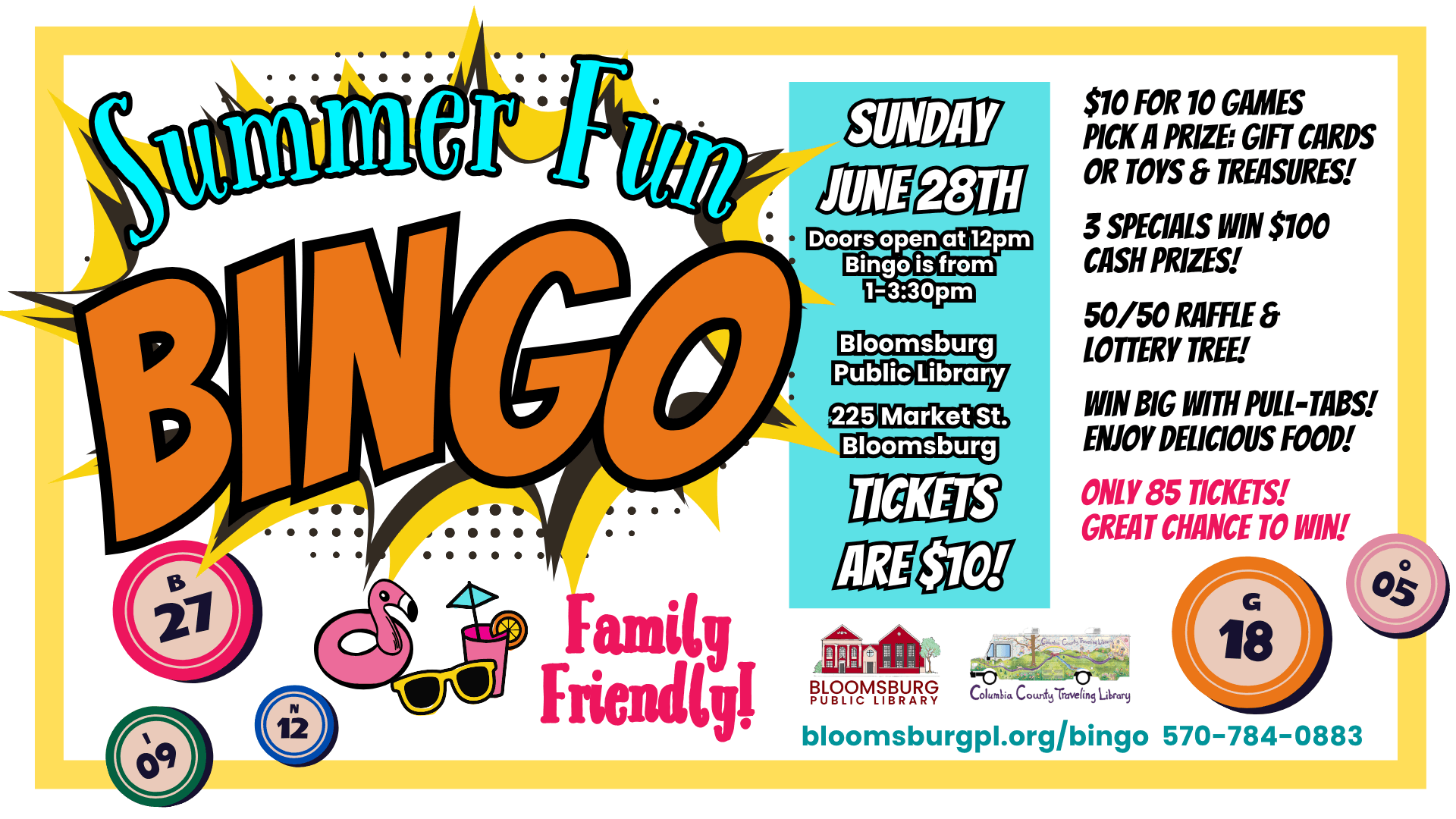 A vibrant, comic-book-style flyer for "Summer Fun BINGO" taking place Sunday, June 28th, at the Bloomsburg Public Library. The graphic displays a flamingo pool float, umbrella drink, sunglasses, and bingo balls, noting that tickets are $10 for 10 games with prizes including gift cards, toys, treasures, and cash.