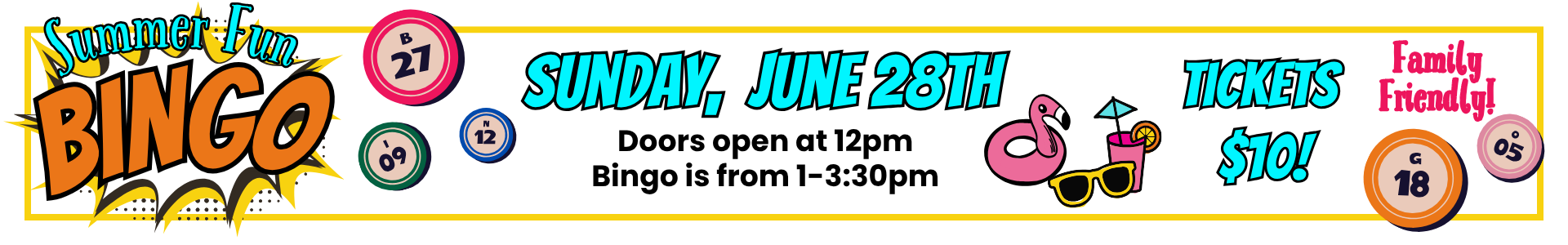 Colorful Summer Fund Bingo ad Family-friendly bingo on June 28th 12pm-3:30pm